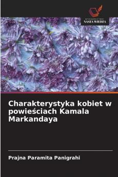 Charakterystyka kobiet w powieściach Kamala Markandaya