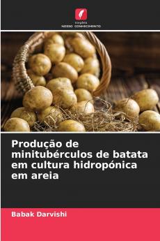 Produção de minitubérculos de batata em cultura hidropónica em areia