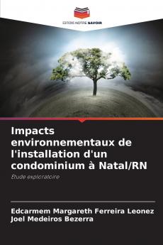 Impacts environnementaux de l'installation d'un condominium à Natal/RN