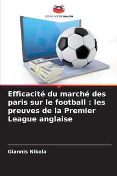 Efficacité du marché des paris sur le football