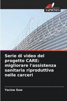 Serie di video del progetto CARE
