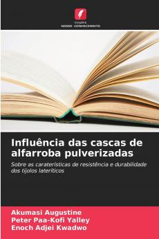 Influência das cascas de alfarroba pulverizadas