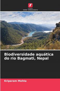 Biodiversidade aquática do rio Bagmati Nepal