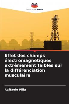 Effet des champs électromagnétiques extrêmement faibles sur la différenciation musculaire