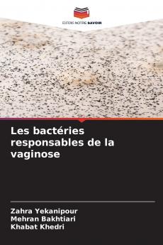 Les bactéries responsables de la vaginose