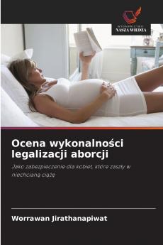 Ocena wykonalności legalizacji aborcji