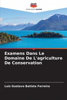 Examens Dans Le Domaine De L'agriculture De Conservation