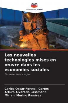 Les nouvelles technologies mises en œuvre dans les économies sociales