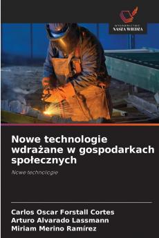 Nowe technologie wdrażane w gospodarkach społecznych