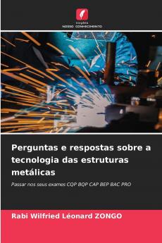 Perguntas e respostas sobre a tecnologia das estruturas metálicas