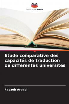 Étude comparative des capacités de traduction de différentes universités