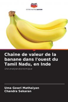 Chaîne de valeur de la banane dans l'ouest du Tamil Nadu en Inde