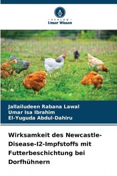 Wirksamkeit des Newcastle-Disease-I2-Impfstoffs mit Futterbeschichtung bei Dorfhühnern