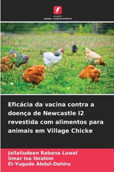 Eficácia da vacina contra a doença de Newcastle I2 revestida com alimentos para animais em Village Chicke