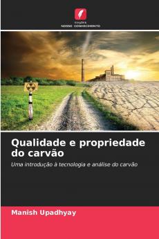 Qualidade e propriedade do carvão