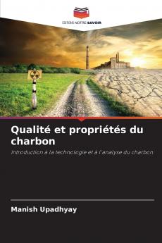 Qualité et propriétés du charbon