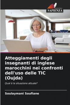 Atteggiamenti degli insegnanti di inglese marocchini nei confronti dell'uso delle TIC (Oujda)