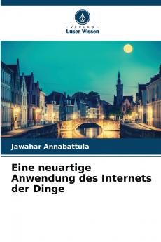 Eine neuartige Anwendung des Internets der Dinge