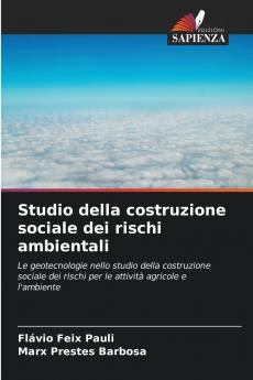 Studio della costruzione sociale dei rischi ambientali