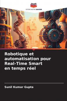 Robotique et automatisation pour Real-Time Smart en temps réel