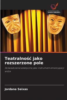Teatralność jako rozszerzone pole