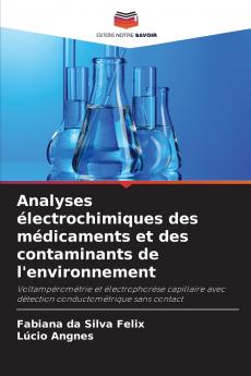 Analyses électrochimiques des médicaments et des contaminants de l'environnement