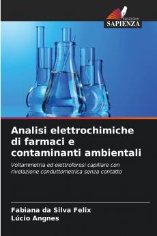 Analisi elettrochimiche di farmaci e contaminanti ambientali