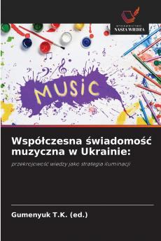 Współczesna świadomość muzyczna w Ukrainie