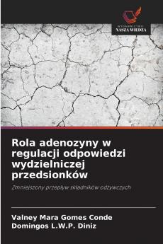 Rola adenozyny w regulacji odpowiedzi wydzielniczej przedsionków