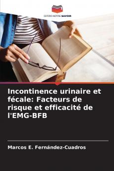 Incontinence urinaire et fécale