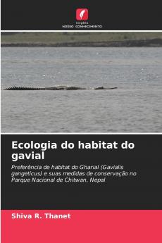 Ecologia do habitat do gavial