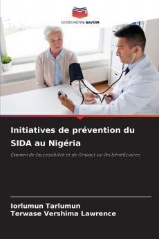Initiatives de prévention du SIDA au Nigéria