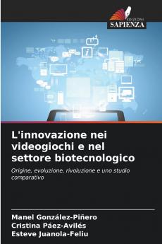 L'innovazione nei videogiochi e nel settore biotecnologico