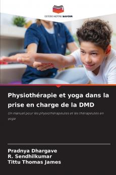 Physiothérapie et yoga dans la prise en charge de la DMD