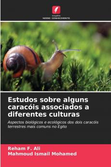 Estudos sobre alguns caracóis associados a diferentes culturas