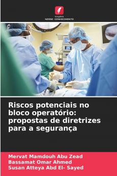 Riscos potenciais no bloco operatório