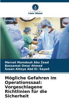 Mögliche Gefahren im Operationssaal