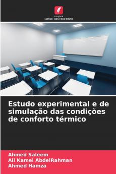 Estudo experimental e de simulação das condições de conforto térmico