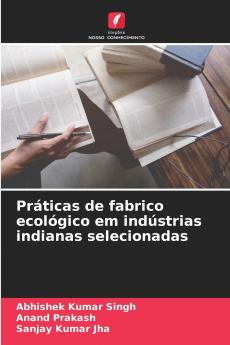 Práticas de fabrico ecológico em indústrias indianas selecionadas