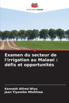 Examen du secteur de l'irrigation au Malawi