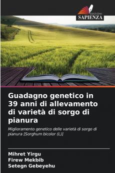 Guadagno genetico in 39 anni di allevamento di varietà di sorgo di pianura