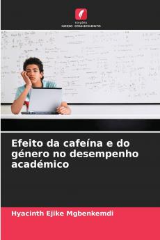 Efeito da cafeína e do género no desempenho académico