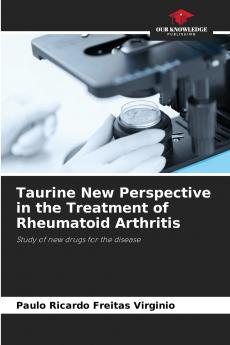 Taurine New Perspective in the Treatment of Rheumatoid Arthritis
