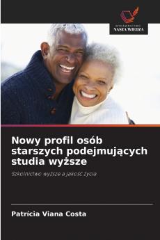 Nowy profil osób starszych podejmujących studia wyższe