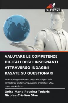 VALUTARE LE COMPETENZE DIGITALI DEGLI INSEGNANTI ATTRAVERSO INDAGINI BASATE SU QUESTIONARI