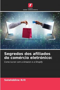 Segredos dos afiliados do comércio eletrónico