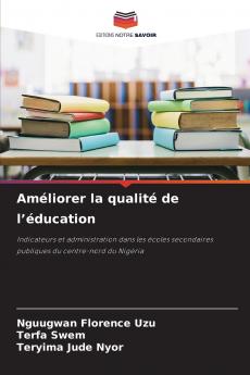 Améliorer la qualité de l'éducation