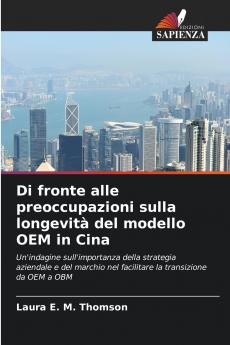 Di fronte alle preoccupazioni sulla longevità del modello OEM in Cina