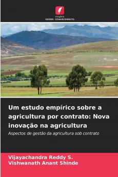 Um estudo empírico sobre a agricultura por contrato