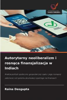 Autorytarny neoliberalizm i rosnąca finansjalizacja w Indiach
